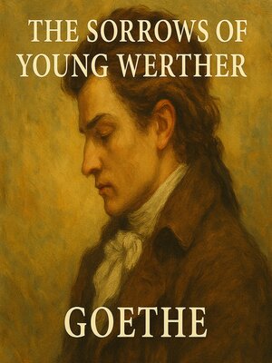 cover image of The Sorrows of Young Werther